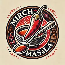 Mirch Masala Restaurant